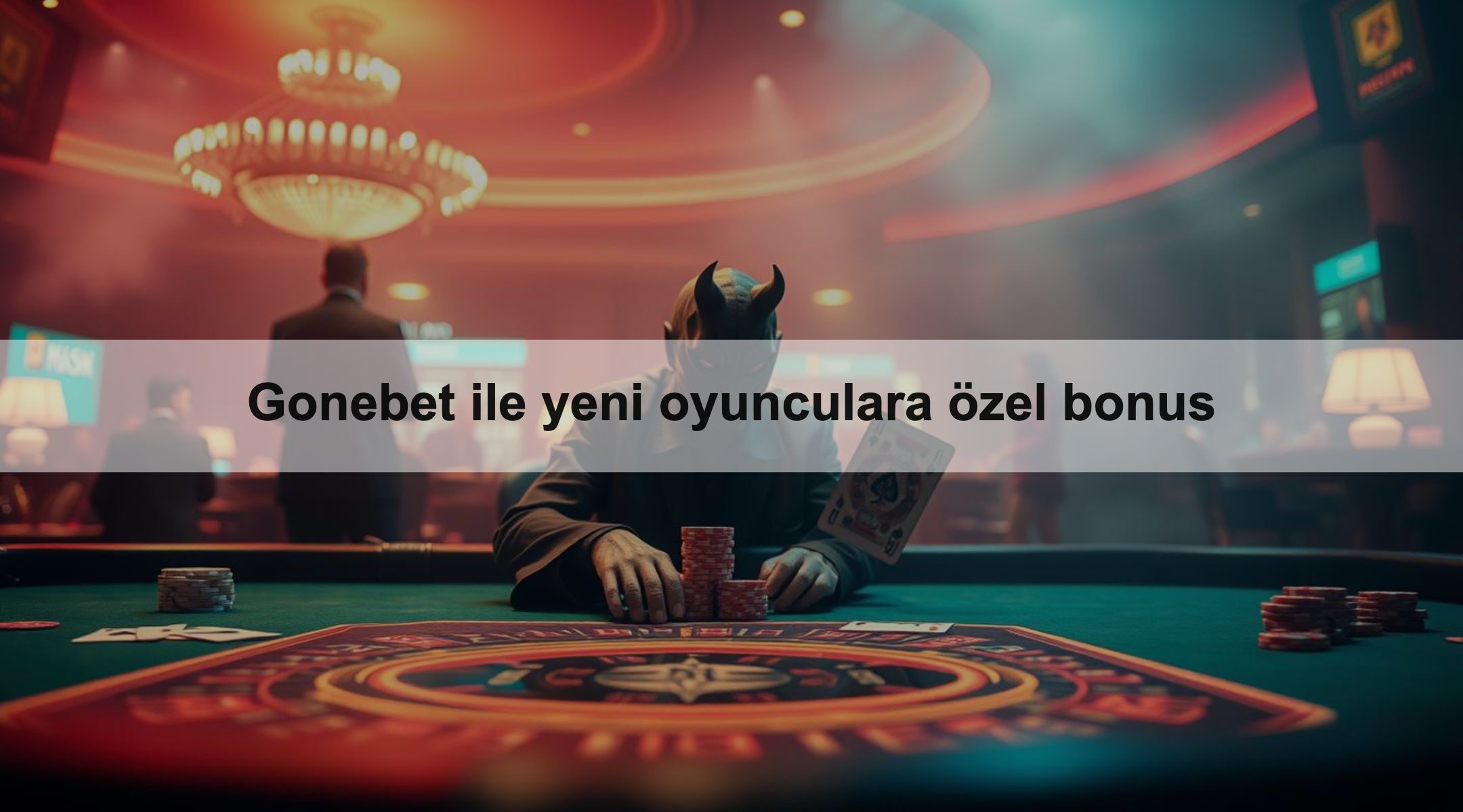 Gonebet ile yeni oyunculara özel bonus 1 Gonebet ile yeni oyunculara özel bonus