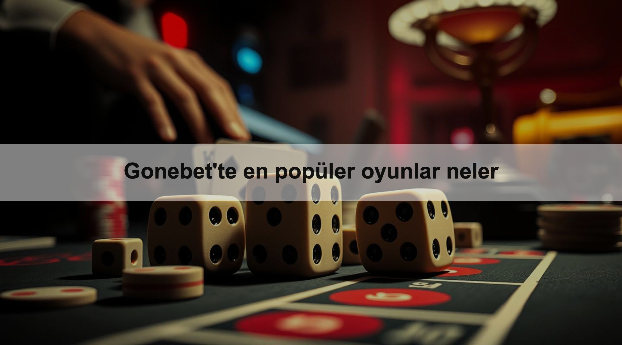 Gonebet'te en popüler oyunlar neler 1 Gonebet'te en popüler oyunlar neler